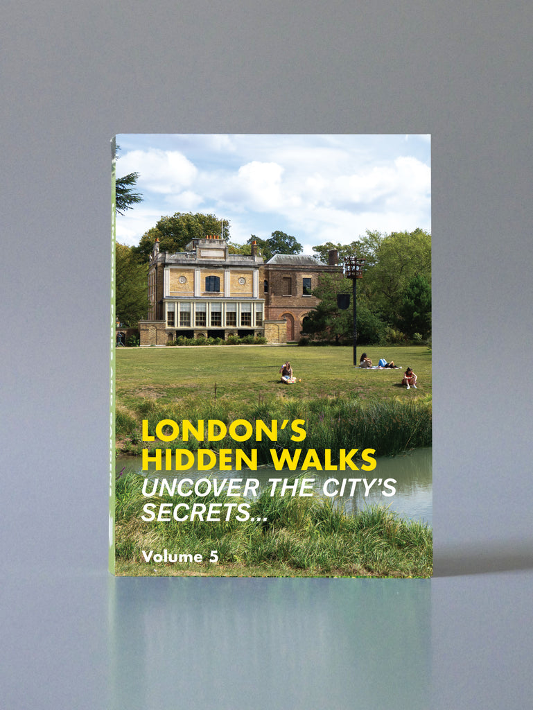 London's Hidden Walks Volume 5