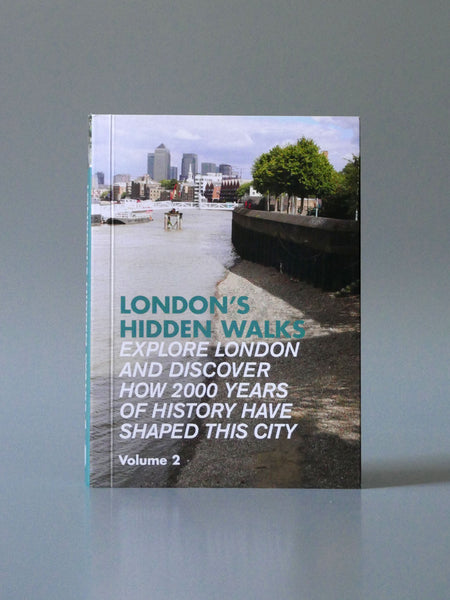 London's Hidden Walks Volume 2