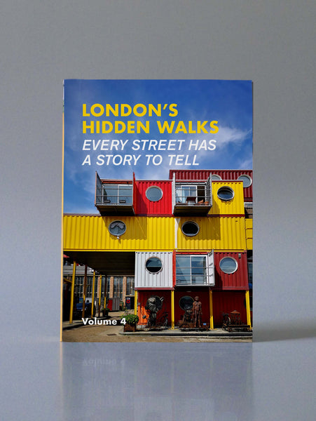 London's Hidden Walks Volume 4